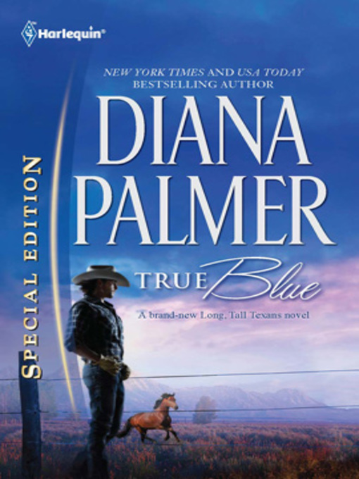Title details for True Blue by Diana Palmer - Available